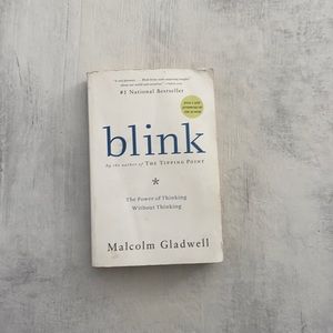 Blink by Malcom Gladwell